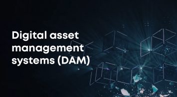 Digital asset management systems (DAM)
