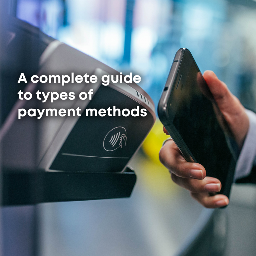 A complete guide to types of payment methods | Beluga IT