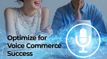 Optimize for Voice Commerce Success
