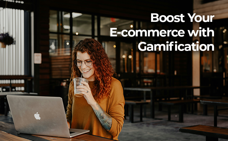 Boost Your E-commerce with Gamification